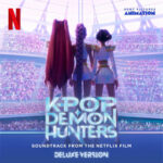 KPop Demon Hunters (Soundtrack from the Netflix Film / Deluxe Version) از KPop Demon Hunters Cast