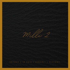 Milli II (feat Jungeli & Victony) از SO7ACE
