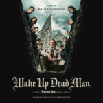 Wake Up Dead Man: A Knives Out Mystery (Original Motion Picture Soundtrack) از Nathan Johnson