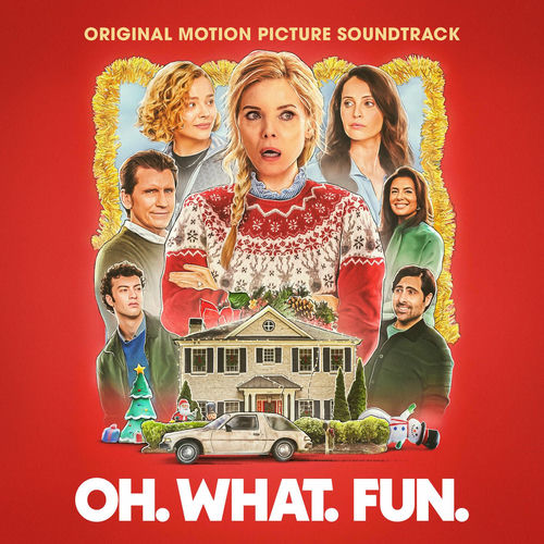 Oh. What. Fun. (Original Motion Picture Soundtrack) از Oh. What. Fun.