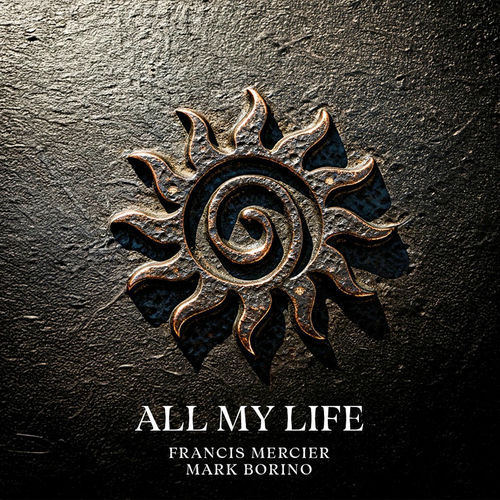 All My Life از Francis Mercier