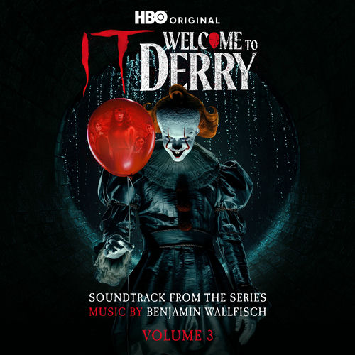 IT: Welcome to Derry, Vol. 3 (Soundtrack from the HBO® Original Series) از Benjamin Wallfisch