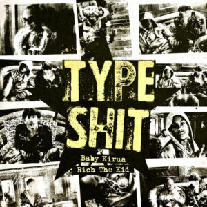 TYPE SHIT از Baby Kirua