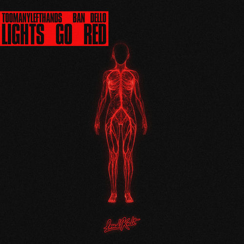 Lights Go Red از TooManyLeftHands