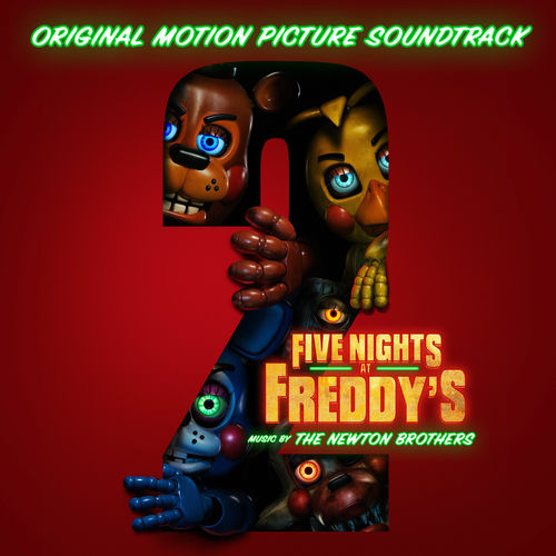 Five Nights at Freddy's 2 (Original Motion Picture Soundtrack) از The Newton Brothers