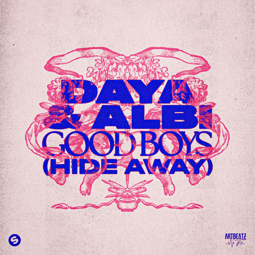 Good Boys (Hide Away) از Daya