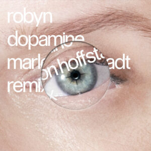 Dopamine (Marlon Hoffstadt Remix) از Robyn