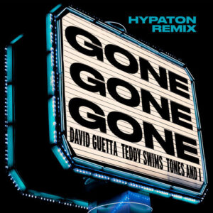 Gone Gone Gone (feat. Teddy Swims) (Hypaton Remix) از David Guetta