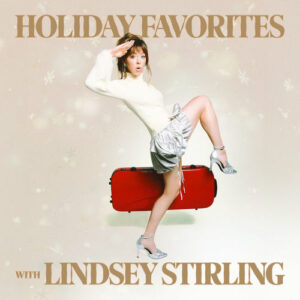 Holiday Favorites with Lindsey Stirling از Lindsey Stirling