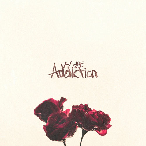Addiction از Elhae