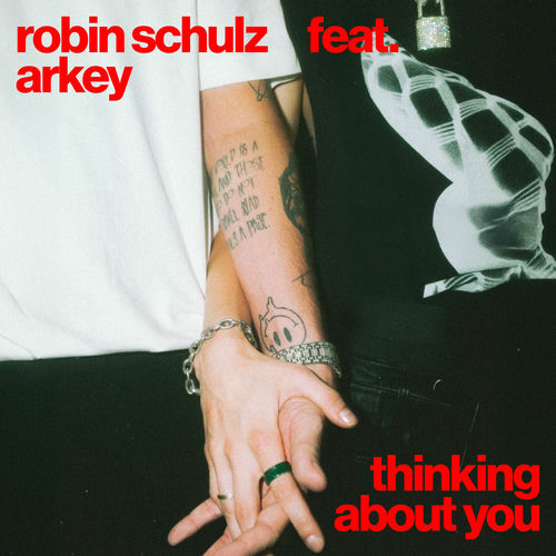 Thinking About You (feat. Arkey) از Robin Schulz