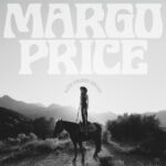 Too Many, Too Few از Margo Price