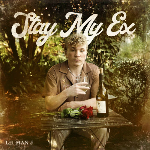 Stay My Ex از Lil Man J