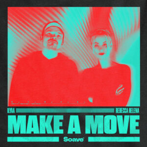 Make A Move از ILYAA