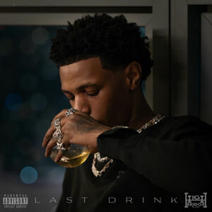 Last Drink از A Boogie wit da Hoodie