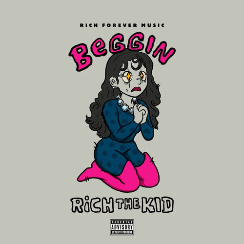 Beggin از Rich The Kid