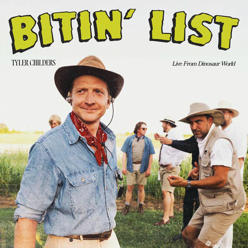 Bitin' List (Live From Dinosaur World) از Tyler Childers