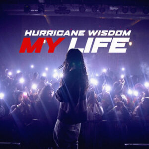 My Life از Hurricane Wisdom