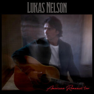 A Certain Someone از Lukas Nelson