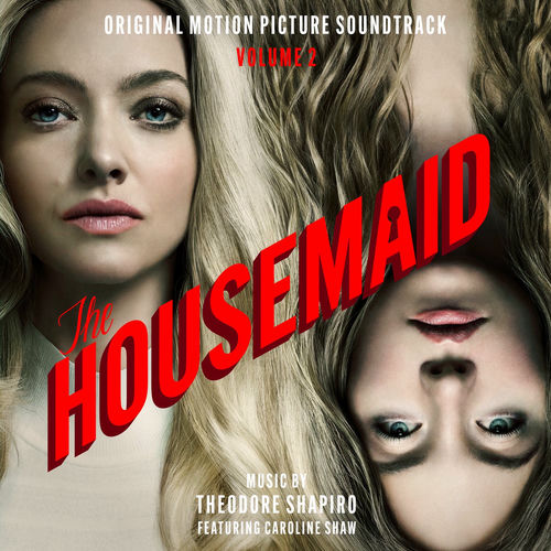 The Housemaid, Vol. 2 (Original Motion Picture Soundtrack) از Theodore Shapiro