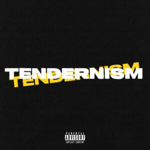Tendernism از BossMan Dlow