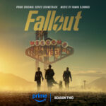 Fallout: Season 2 (Prime Original Series Soundtrack) از Ramin Djawadi