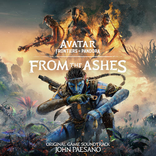 Avatar: Frontiers of Pandora - From the Ashes (Original Game Soundtrack) از John Paesano