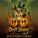 Dust Bunny (Original Motion Picture Soundtrack) از Isabella Summers