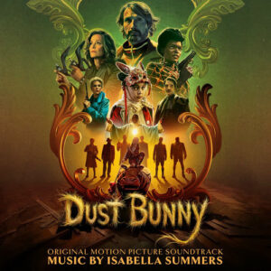 Dust Bunny (Original Motion Picture Soundtrack) از Isabella Summers