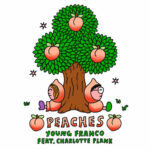 Peaches از Young Franco