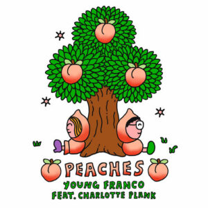 Peaches از Young Franco