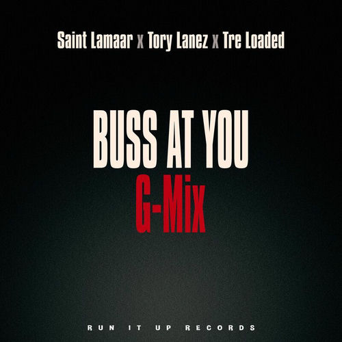 Buss At You (G-Mix) از Saint Lamaar