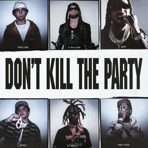 DON'T KILL THE PARTY (Wax Motif Remix) از Ty Dolla $ign