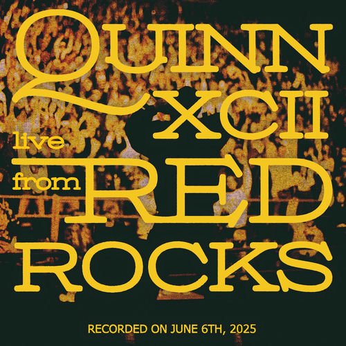 Live From Red Rocks از Quinn XCII