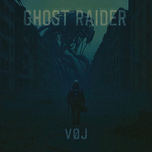 Ghost Raider از VØJ