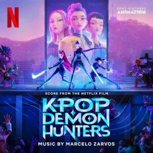 KPop Demon Hunters (Score from the Netflix Film) از Marcelo Zarvos