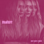 Mature (Joel Corry Remix) از Hilary Duff