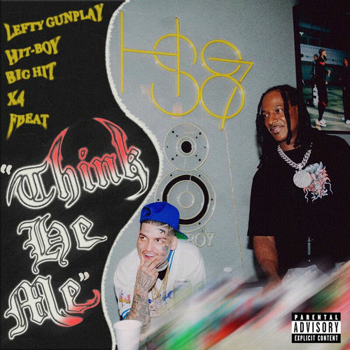 Think He Me از Lefty Gunplay