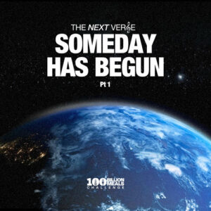 Someday Has Begun, Pt. 1 از The Next Verse