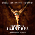 Return to Silent Hill (Original Motion Picture Soundtrack) از Akira Yamaoka