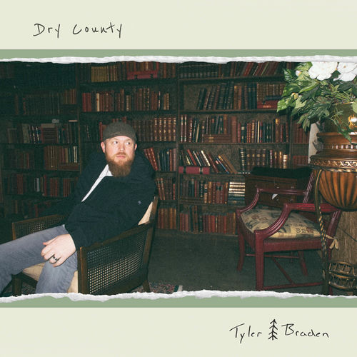 Dry County از Tyler Braden