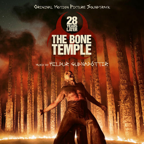 28 Years Later: The Bone Temple (Original Motion Picture Soundtrack) از Hildur Guðnadóttir