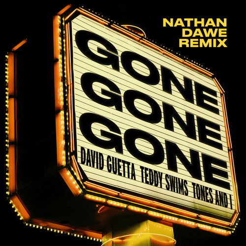Gone Gone Gone (feat. Teddy Swims) (Nathan Dawe Remix) از David Guetta