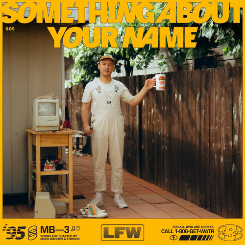 SOMETHING ABOUT YOUR NAME از Mark Barlow