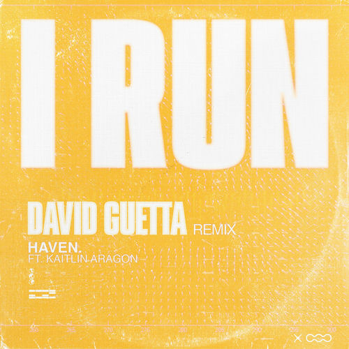 I Run (David Guetta Remix - Extended) از Haven.