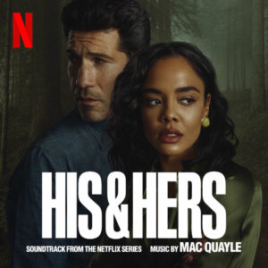His & Hers (Soundtrack from the Netflix Series) از Mac Quayle