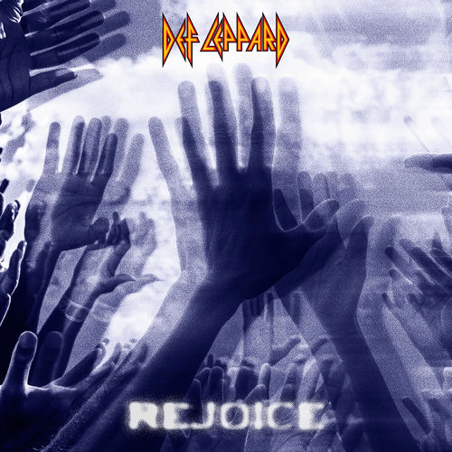 Rejoice از Def Leppard